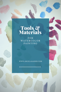Tools and Materials - Watercolor